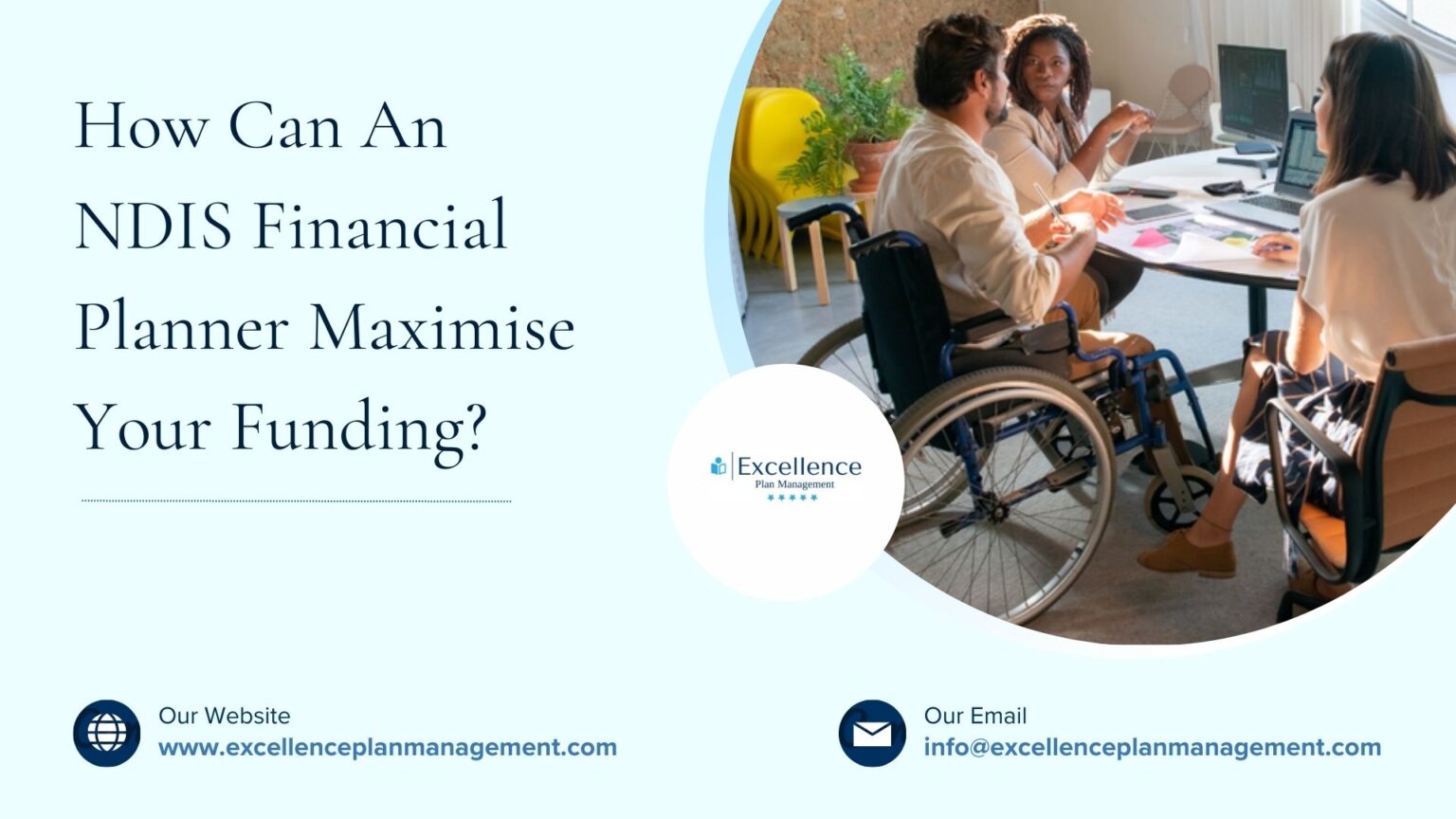 How Can An NDIS Financial Planner Maximise Your Funding?